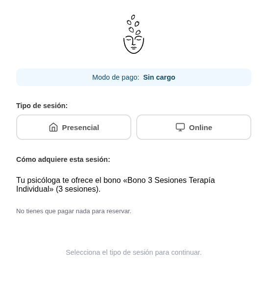 Booking screen with the No charge payment mode and the message Your therapist is offering you the pack Bono 3 Sesiones Terapia Individual, with the Presencial and Online buttons